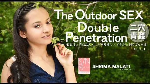 シリマ マラティー - The Outdoor SEX Double Penetration 二穴青姦 SHRIMA MALATI